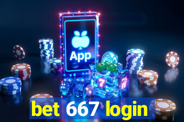 bet 667 login